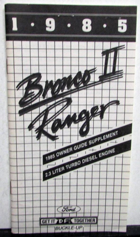 1985 Ford Bronco II & Ranger Truck 2.3L Diesel Engine Owners Manual Supplement