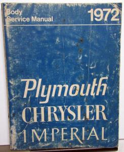 1972 Chrysler Plymouth Imperial Dealer Body Service Shop Repair Manual Orig