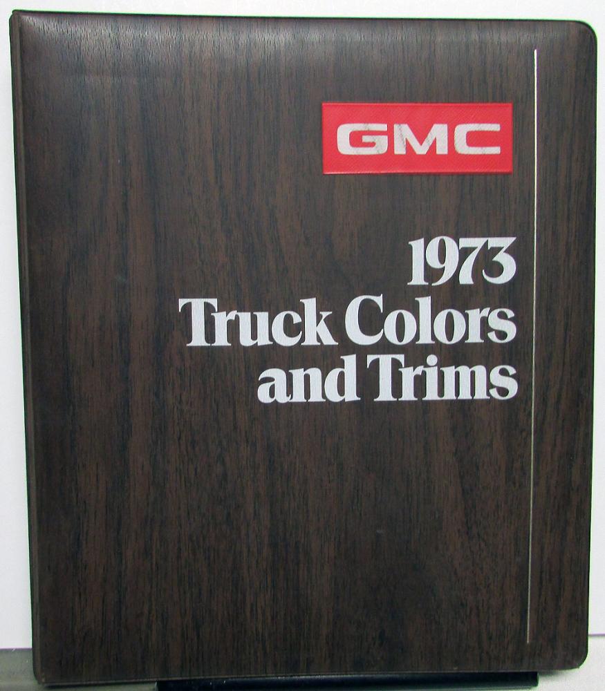 1973 GMC Truck Dealer Color & Trim Book Full Line Pickup Van Medium HD