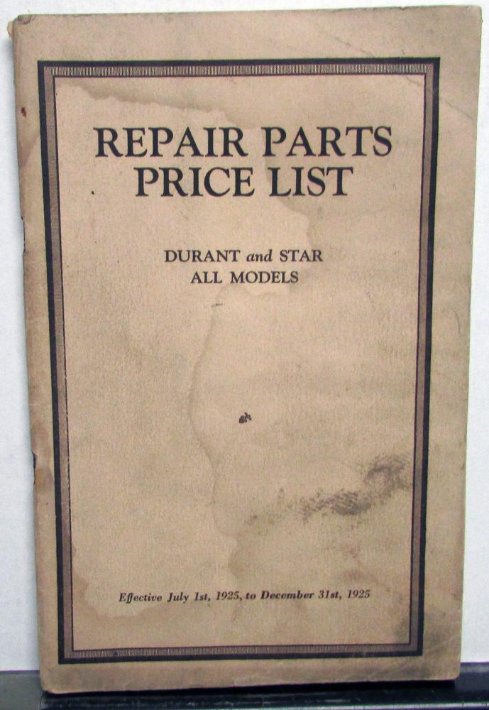 1925 Durant A-B & Star C-CC-F Models Repair Parts Price List Book Original