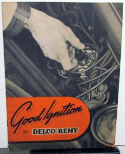 1948 Delco-Remy Ignition System Good Ignition Mechanic Information Booklet