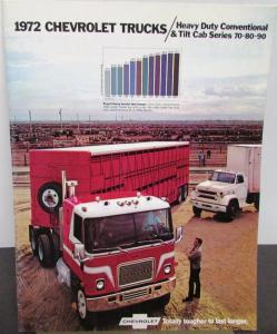 1972 Chevrolet H/D Conventional & Tilt Cab 70 80 90 Truck Brochure Original