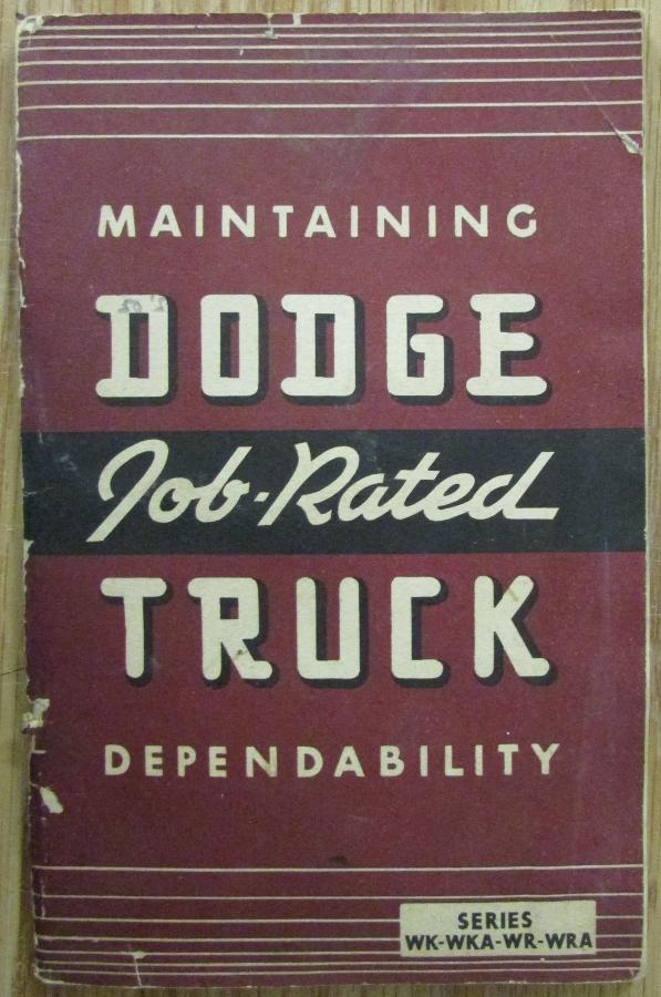 1941 Dodge Truck Owners Manual Series WK WKA WR WRA Original