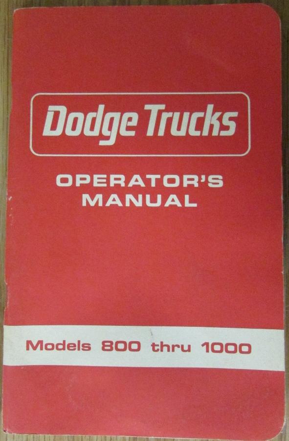 1966 Dodge Truck Owners Manual Models 800 thru 1000 Used Original