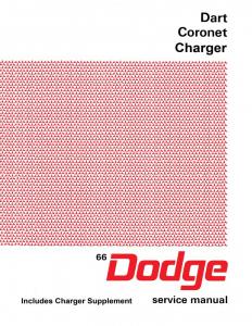 1966 Dodge Shop Service Manual Hemi Coronet 440 500 Deluxe Charger Dart 270 GT