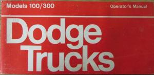1973 Dodge Truck Light Duty 100 / 300 Owners Manual Instructions Original