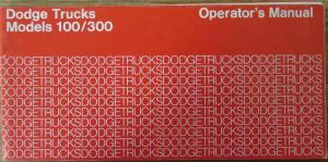 1974 Dodge Light Duty 100 / 300 Owners Manual Instructions Original