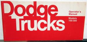 1975 Dodge Truck Models 100 / 300 Owners Manual Instructions Original