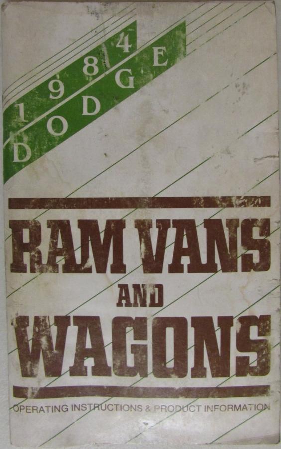 1984 Dodge Ram Vans and Wagons Owners Manual Original