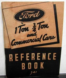 1941 Ford 1 & 3/4 Ton Truck & Commercial Car Ref Book Owners Manual ORIGINAL