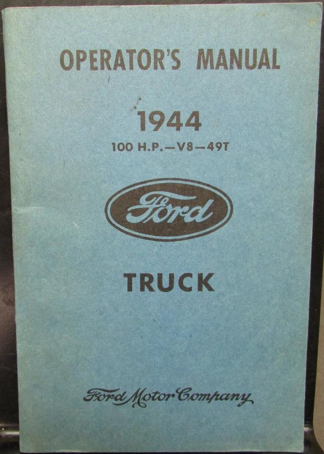 1944 Ford 100 HP V8 49T Pickup Truck Operator Owner Manual ORIGINAL