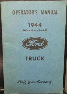 1944 Ford 100 HP V8 49T Pickup Truck Operator Owner Manual ORIGINAL