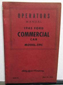 1945 Ford Commercial Car 59C Truck Operator Owner Manual ORIGINAL