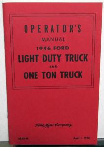 1946 Ford Light Duty & 1 Ton Truck Operator Owner Manual Reproduction