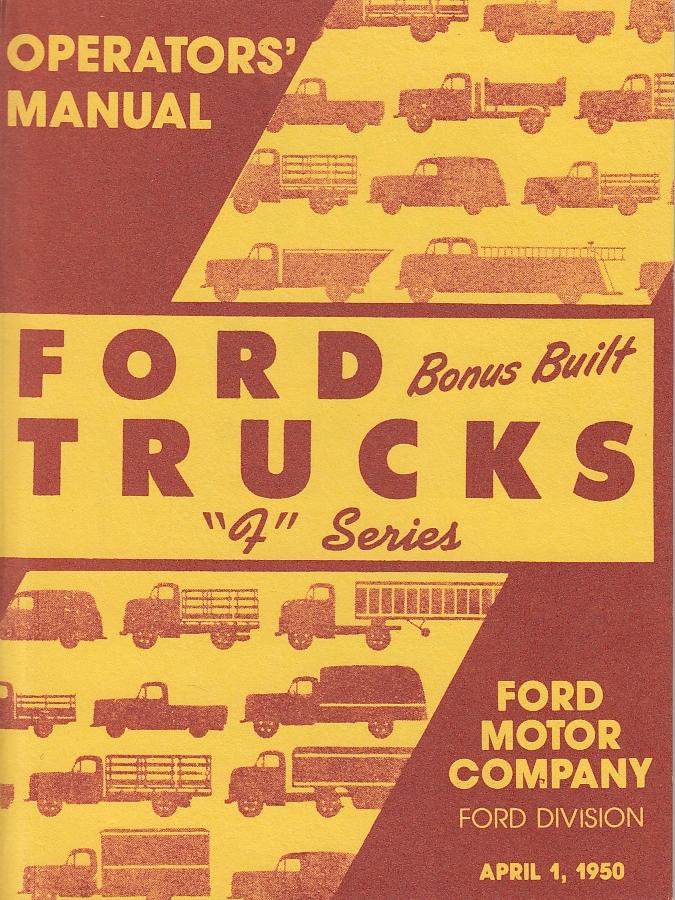 1950 Ford Bonus Built V8 F Series Trucks Operator Owner Manual Reproduction