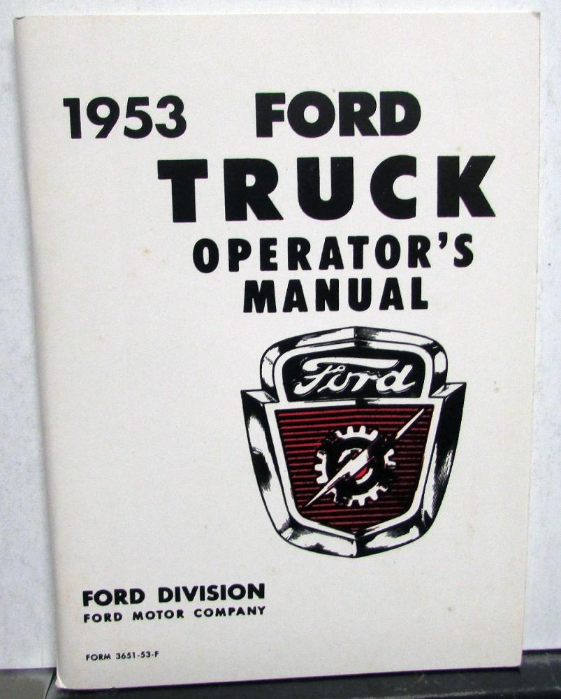1953 Ford Economy F Series Truck Operator Owner Manual REPRODUCTION Pickup