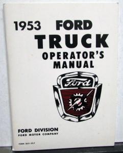1953 Ford Economy F Series Truck Operator Owner Manual REPRODUCTION Pickup