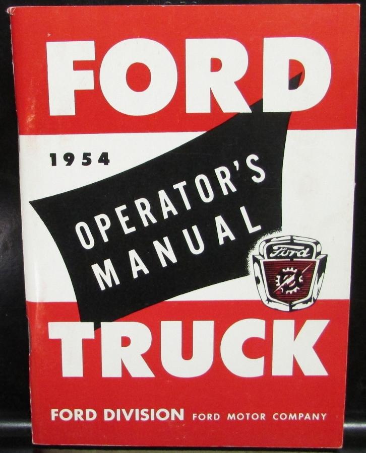 1954 Ford Triple Economy Truck Operator Owner Manual Reproduction Pickup
