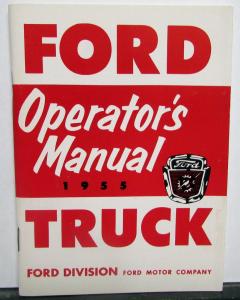 1955 Ford Triple Economy Truck Operator Owner Manual Reproduction Pickup