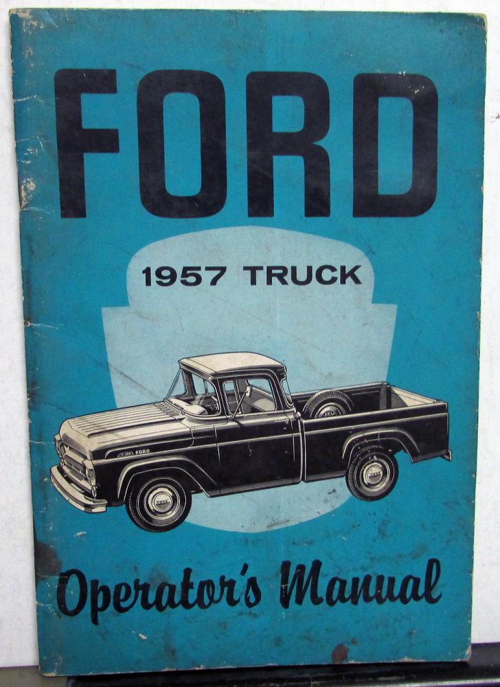 1957 Ford Truck Operators Owners Manual ORIGINAL & Pickup