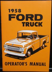 1958 Ford Truck Operators Owners Manual REPRODUCTION & Pickup