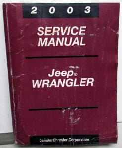 2003 Jeep Wrangler Dealer Service Shop Manual Repair Maintenance 4 X 4 Original