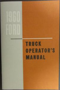 1960 All Ford Truck Owners Operators Manual Reproduction