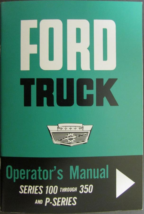 1964 Ford Series 100 Thru 350 F & P Series Truck Operators Manual Reproduction