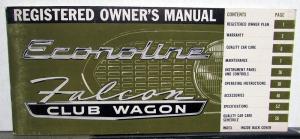 1965 Ford Econoline Van Falcon Club Wagon Truck Owners Manual ORIGINAL