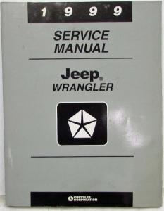 1999 Jeep Wrangler Dealer Service Shop Repair Manual - TJ