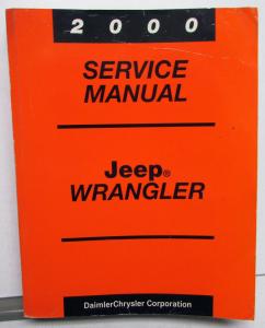 Original 2000 Jeep Wrangler Dealer Service Shop Manual Repair Maintenance