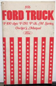 1976 Ford F 100 - F-350 P&M Series Truck Owners Manual ORIGINAL Red Cover