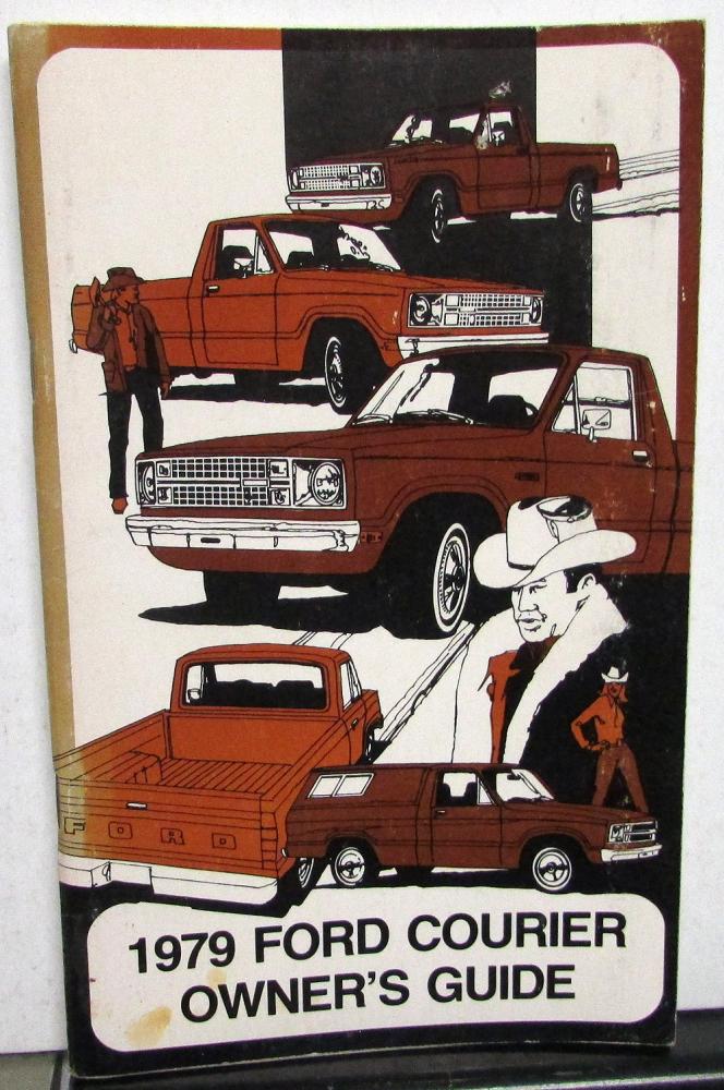 1979 Ford Courier Truck Owners Manual ORIGINAL