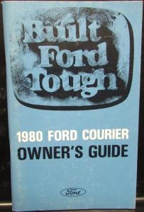 1980 Ford Courier Truck Owners Manual ORIGINAL