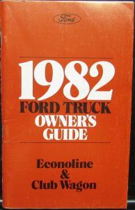 1982 Ford Econoline & Club Wagon Truck Owners Manual ORIGINAL