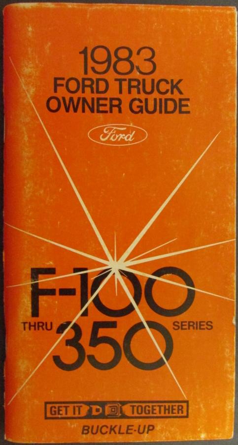 1983 Ford F 100 thru 350 Series Truck Owners Manual ORIGINAL