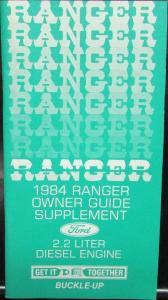 1984 Ford Ranger Truck Owners Guide Supplement 2.2 Liter Diesel Engine ORIGINAL