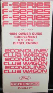 1984 Ford Truck Owners Guide Supplement 6.9 Liter Diesel Engine ORIGINAL