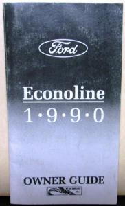 1990 Ford Econoline & Club Wagon Truck Owners Guide Manual Original