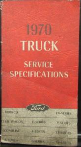 Original 1970 Ford Truck Service Specifications Handbook