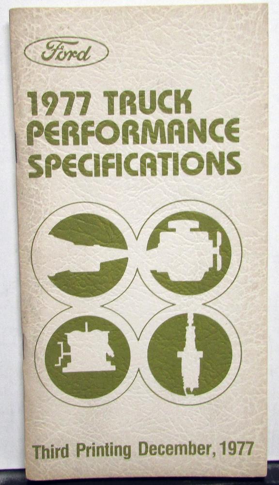 1977 Ford Truck Performance Specifications Handbook F100 and Up