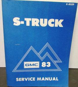 1983 GMC Truck Dealer Service Shop Manual S-Truck Light Duty Repair