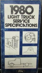 Original 1980 Ford Light Duty Truck Service Specifications Handbook