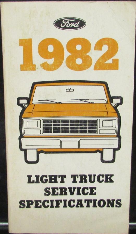 Original 1982 Ford Light Duty Truck Service Specifications Handbook
