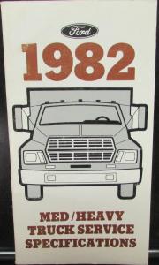 Original 1982 Ford Medium & Heavy Duty Truck Service Specifications Handbook