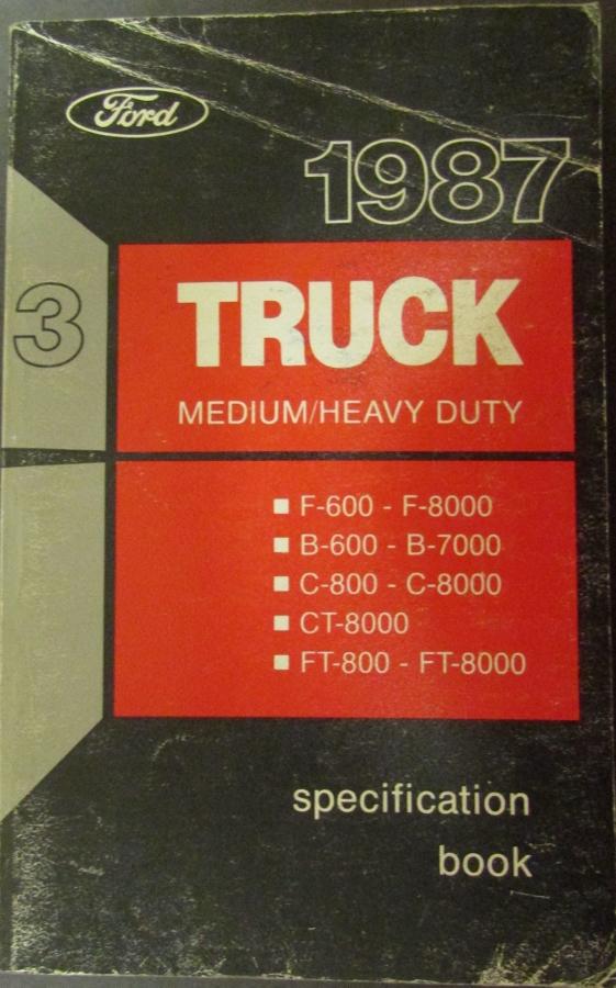 Original 1987 Ford Medium & Heavy Duty Truck Service Specifications Handbook