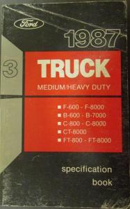 Original 1987 Ford Medium & Heavy Duty Truck Service Specifications Handbook