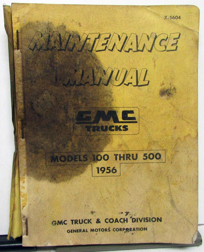 Original 1956 GMC Truck Dealer Service Shop Manual 100 thru 500 Models