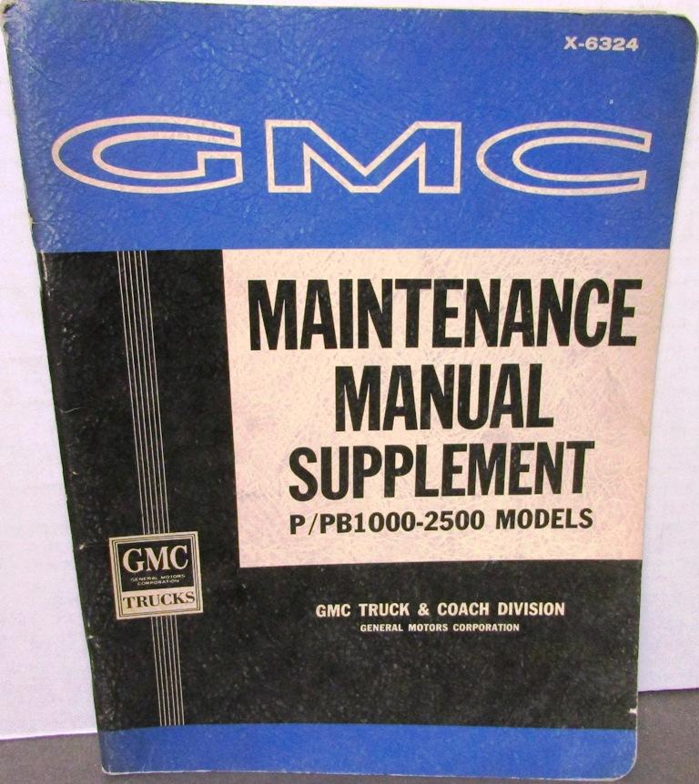 Original 1963 GMC Truck Dealer Service Manual Supplement P/PB1000-2500 Repair