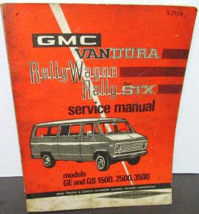 1971 GMC Truck Dealer Service Manual GE GS 1500-3500 Vandura Van